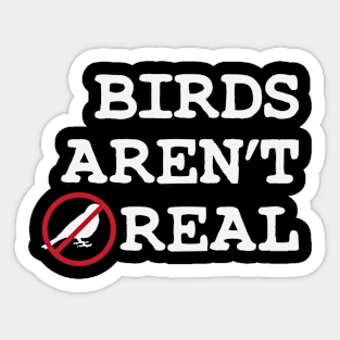 Birds Aren't Real Sticker